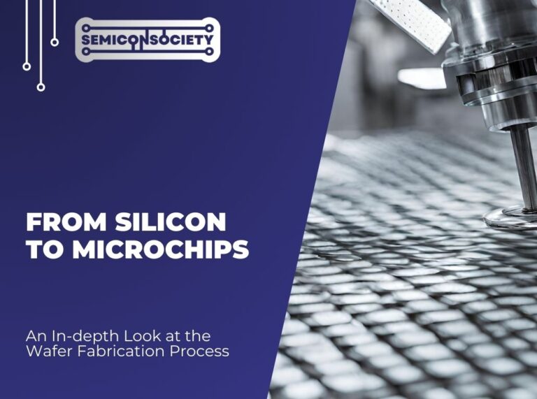 From Silicon to Microchips An In-depth Look at the Wafer Fabrication Process