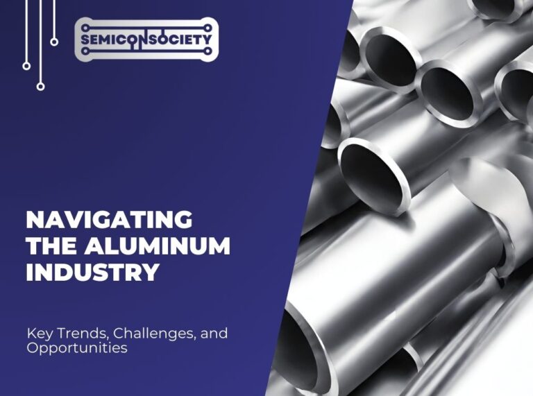 Navigating the Aluminum Industry Key Trends, Challenges, and Opportunities